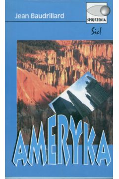 Ameryka - Baudrillard Jean (twarda oprawa)