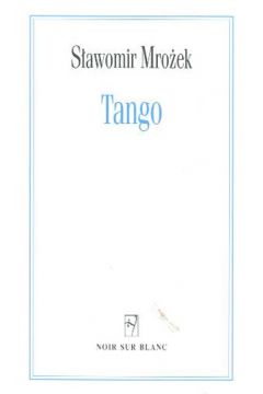 Tango - Mro�ek S�awomir - S�awomir Mro�ek