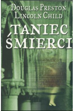 Taniec �mierci - Preston D., Child L. - D. Preston, L. Child