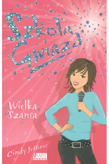 Szko�a Gwiazd. Wielka szansa - Cindy Jefferies