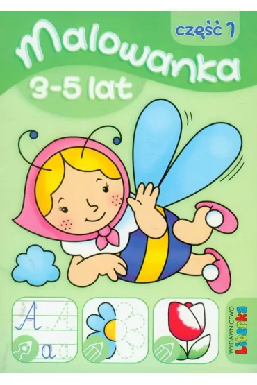 Malowanka 3-5 lat cz. 1 LITERKA