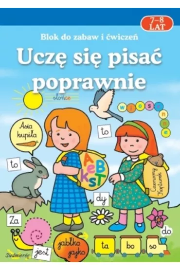 Ucz� si� pisa� poprawnie.Blok do zabaw i �wicze� 7-8 lat - Katarzyna Uhma, Miros�awa ��tkowska