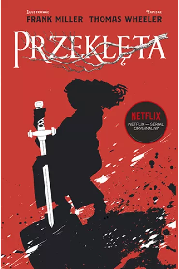 Przeklta - Frank Miller, Tom Wheeler