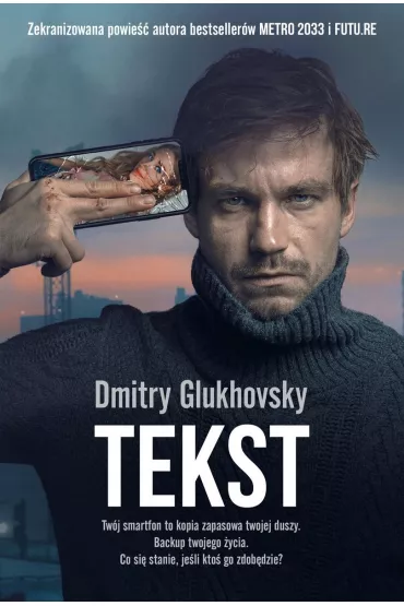 Tekst - Dmitry Glukhovsky