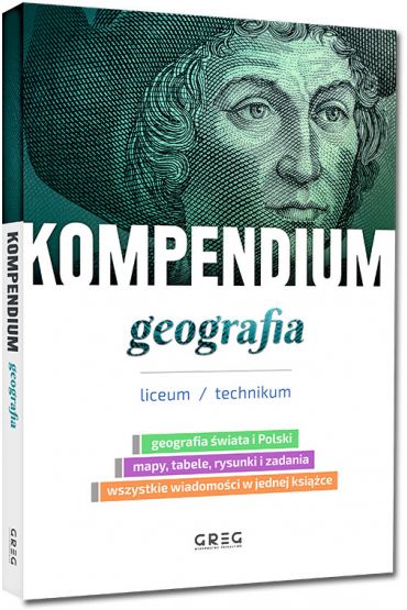 Geografia. Kompendium. Liceum i technikum