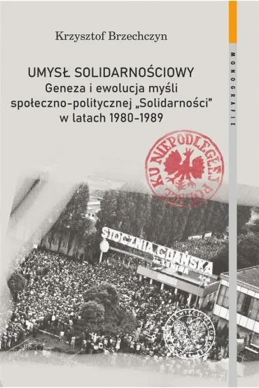 Umys� solidarno�ciowy - Krzysztof Brzechczyn