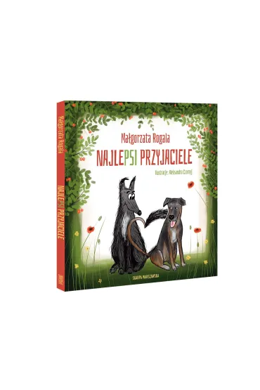NajlePSI przyjaciele - Ma�gorzata Rogala