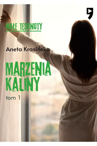 eBook Ma�e t�sknoty: Marzenia Kaliny. Tom 1 mobi epub - Aneta Krasi�ska