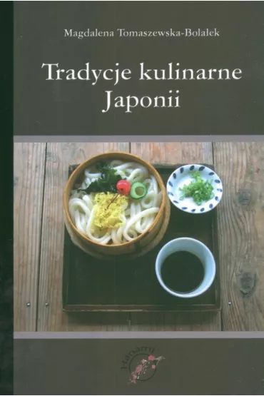 Tradycje kulinarne japonii - Magdalena Tomaszewska-Bola�ek