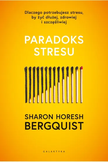 Pakiet: Teoria "Pozw�l im", Paradoks stresu. Dlaczego potrzebujesz stresu, by �y� d�u�ej, zdrowiej i szcz�liwie