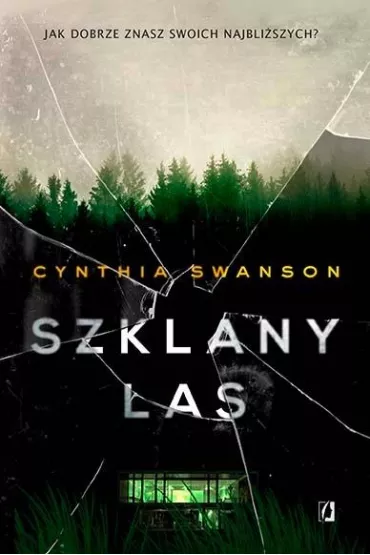 Szklany las - Cynthia Swanson