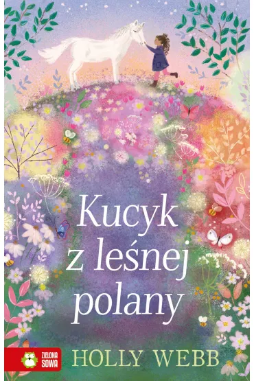 Kucyk z le�nej polany. Na ratunek zwierz�tom - Holly Webb