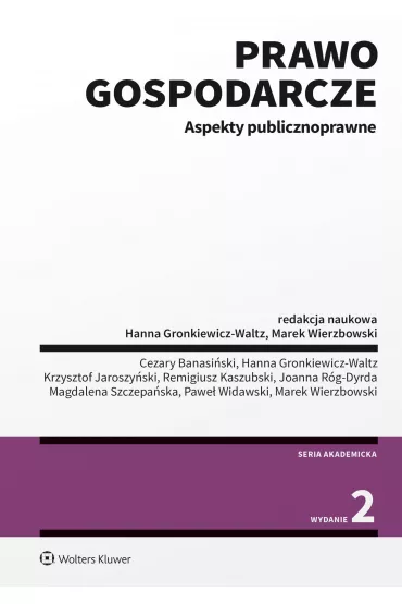 Prawo gospodarcze. Aspekty publicznoprawne - Hanna Gronkiewicz-Waltz, Marek Wierzbowski