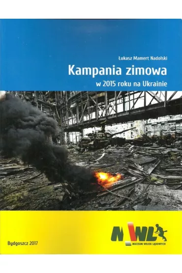 Kampania zimowa w 2015 roku na Ukrainie - �ukasz Mamert Nadolski