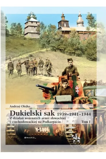 Dukielski sak 1939-41-44 t.1 - Andrzej Olejko