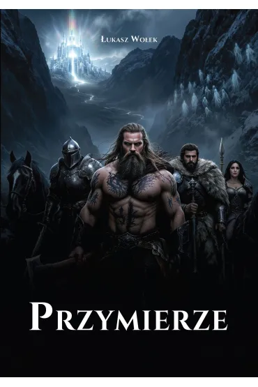 Przymierze - �ukasz  Wo�ek