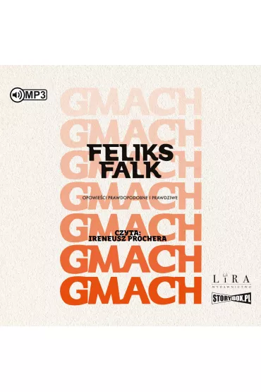 Audiobook CD MP3 Gmach. Opowie�ci prawdopodobne i prawdziwe - Feliks Falk