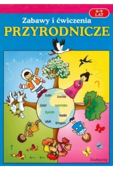Zabawy i �wiczenia przyrodnicze