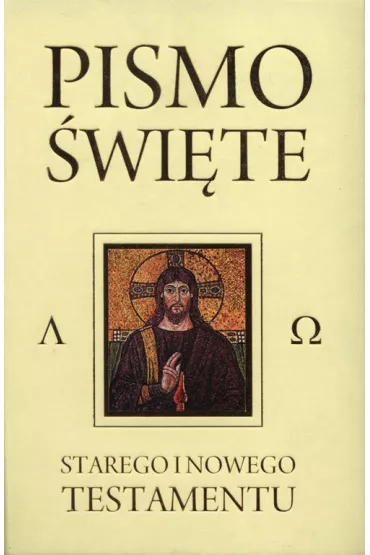 Pismo �wi�te Starego i Nowego Testamentu be�