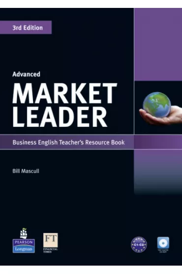 Market Leader. 3rd Edition. Advanced. Teacher`s Book with Test Master CD-ROM - Bill Mascull
