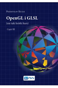 OpenGL i GLSL (nie taki krtki kurs) Cz III