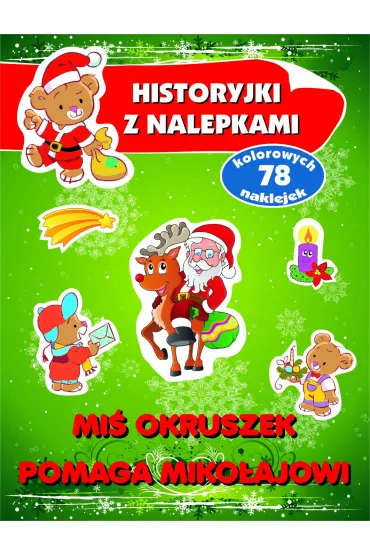 Mi� Okruszek pomaga Miko�ajowi. Historyjki z nalepkami