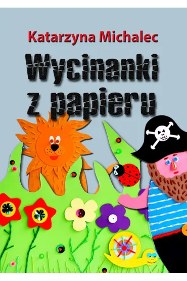 eBook Wycinanki z papieru pdf mobi epub - Katarzyna Michalec
