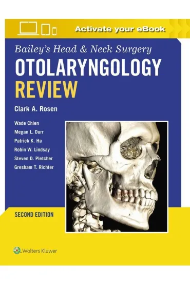 Bailey`s Head & Neck Surgery Otolaryngology Review: Print + eBook with Multimedia - Clark A Rosen