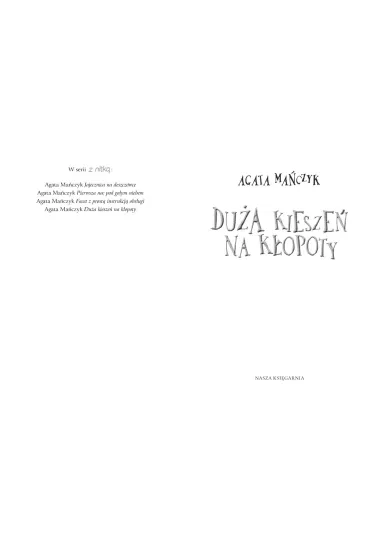 Du�a kiesze� na k�opoty - Agata Ma�czyk