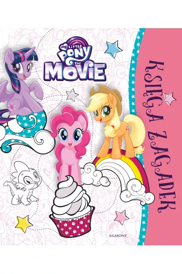 My Little Pony The Movie. Ksi�ga zagadek