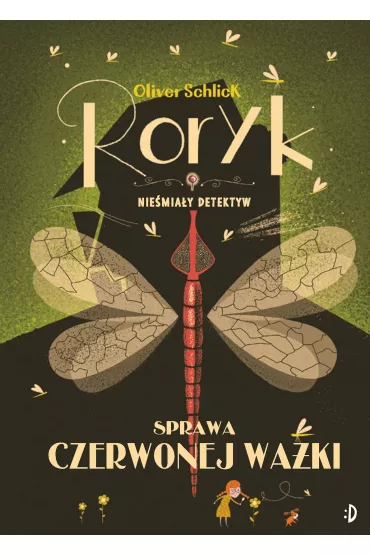 Sprawa czerwonej waki. Roryk. Niemiay detektyw. Tom 2 - Oliver  Schlick