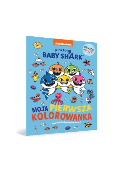 Moja pierwsza kolorowanka. Baby Shark - Zbigniew Dmitroca