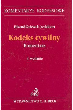 Kodeks cywilny Komentarz - Edward Gniewek
