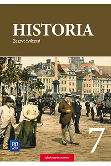 Historia. Zeszyt �wicze�. Klasa 7. Szko�a podstawowa - Anita Plumi�ska-Mieloch