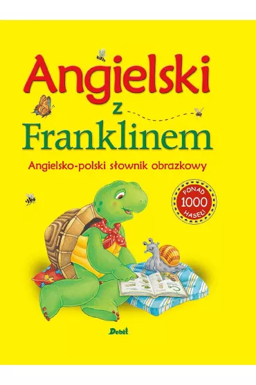 Angielski z Franklinem. Angielsko-polski s�ownik obrazkowy