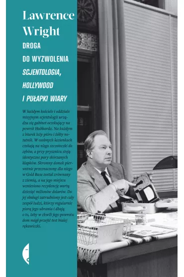 eBook Droga do wyzwolenia. Scjentologia, Hollywood i puapki wiary mobi epub - Lawrence Wright