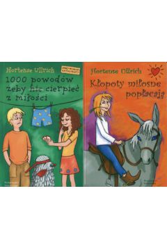 1000 powod�w �eby nie cierpie� z mi�o�ci + K�opoty mi�osne pop�acaj� - Ullrich Hortense - Hortense Ullrich