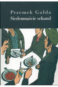 Siedemna�cie sekund - Gulda Przemek - Przemek Gulda