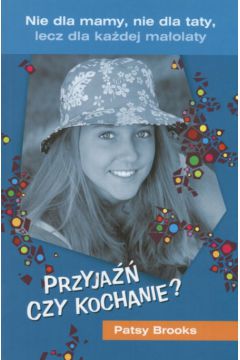 Przyja�� czy kochanie? - Brooks Patsy - Brooks Patsy