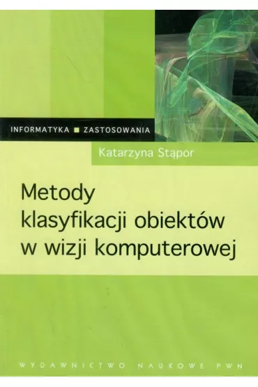 Metody klasyfikacji obiekt�w w wizji komputerowej - Katarzyna St�por