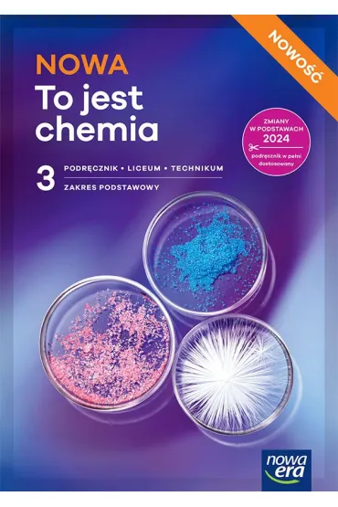 Nowa To jest chemia 3. Podr�cznik. Liceum i technikum. Zakres podstawowy. Edycja 2026 - Aleksandra Mrzigod, Janusz Mrzigod, Agnieszka  Hass