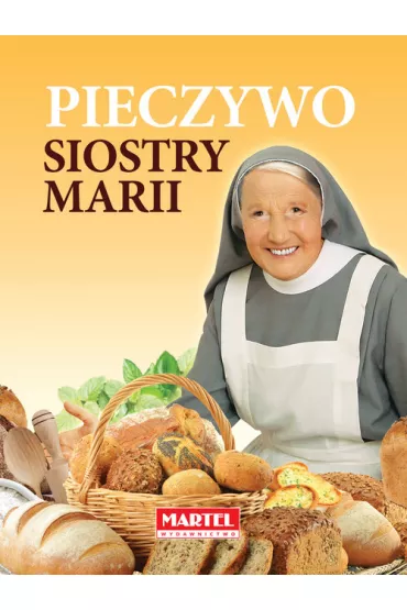 Pieczywo Siostry Marii - Maria Goretti Guziak