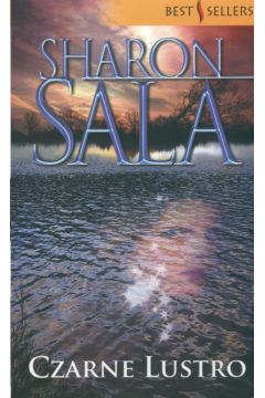 Czarne lustro - Sala Sharon - Sharon Sala