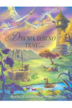 Dawno, dawno temu...