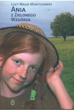 Ania z Zielonego Wzg�rza - Montgomery Lucy Maud