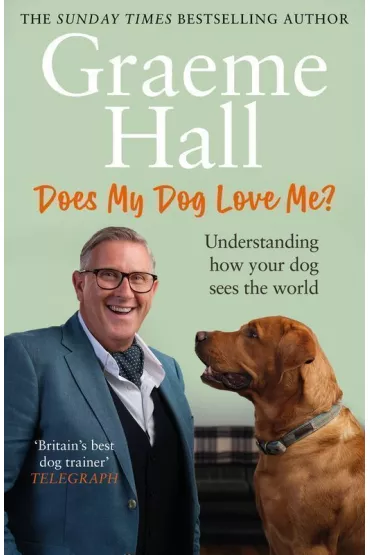 Does my dog love me? wer. angielska - Graeme Hall