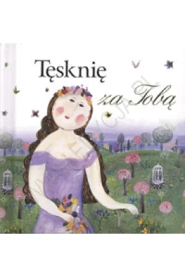 T�skni� za Tob�