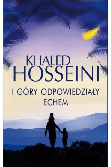 I g�ry odpowiedzia�y echem - Khaled Hosseini