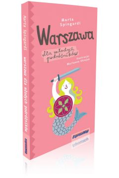 Warszawa dla modych podrnikw. Przewodnik