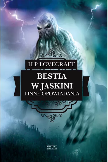 Bestia w jaskini i inne opowiadania - Howard Phillips Lovecraft